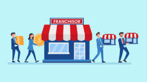 Franchise Business How it Works, Benefits, Advantages
