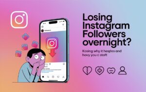 Why Am I Losing Instagram Followers Overnight
